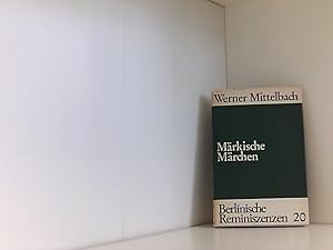 Seller image for Mrkische Mrchen wie sie in der Umgebung Berlins erzhlt wurden. Mit 8 Federzeichnungen von Hans-Joachim Zeidler. Mit Karten auf vorderem und hinterem Vorsatz. for sale by Book Broker