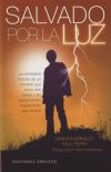 Seller image for Salvado por la luz for sale by Agapea Libros