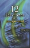 Seller image for 12 lecciones sobre prosperidad : medicina de vanguardia para el siglo XXI for sale by Agapea Libros