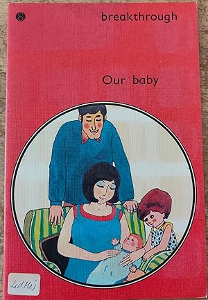 Image du vendeur pour Our Baby (Breakthrough to Literacy) mis en vente par Shore Books