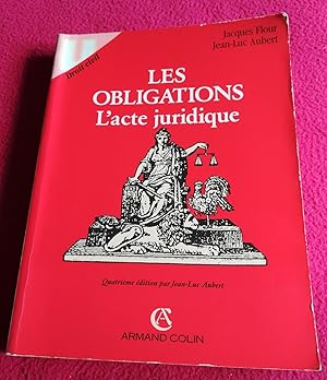 Image du vendeur pour LES OBLIGATIONS - L'ACTE JURIDIQUE - VOLUME 1 mis en vente par LE BOUQUINISTE