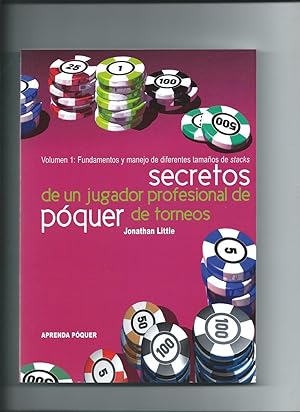 Secretos De Un Jugador Profesional De Póquer Volumen 1 (Aprenda Poquer (alea))