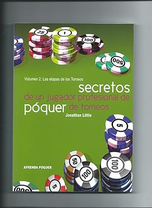 Secretos De Un Jugador Profesional Póquer - Volumen 2 (Aprenda Poquer (alea))
