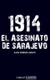 Seller image for 1914. El asesinato de Sarajevo for sale by Agapea Libros