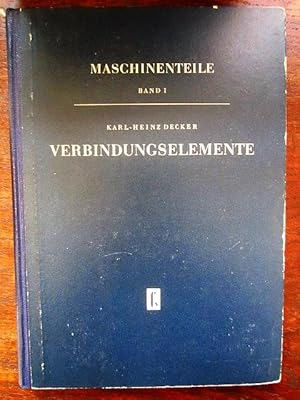 Seller image for Maschinenteile Band I: Verbindungselemente for sale by Rudi Euchler Buchhandlung & Antiquariat