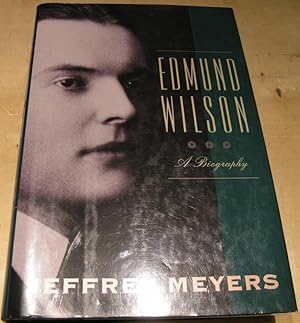 Seller image for Edmund Wilson: A Biography for sale by powellbooks Somerset UK.