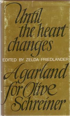 Seller image for Until the Heart Changes: A Garland for Olive Schreiner for sale by Eaglestones