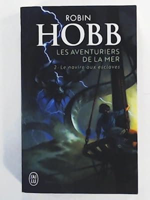 Seller image for Les Aventuriers de la mer, tome 2 : Le navire aux esclaves (Science Fiction) for sale by Leserstrahl  (Preise inkl. MwSt.)