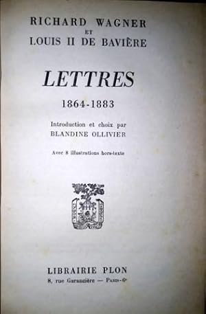 Image du vendeur pour Richard Wagner et Louis II de Bavire. Lettres 1864-1883. Introduction et choix par Blandine Ollivier mis en vente par Paul van Kuik Antiquarian Music