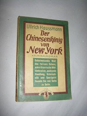 Der Chinesenkönig von New York. Ein Kriminalroman