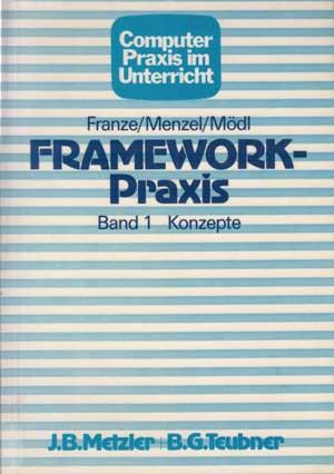 Seller image for Framework-Praxis. Band 1, Konzepte. for sale by Antiquariat Kalyana