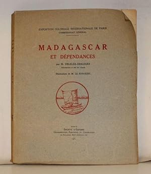 Madagascar et dépendances. Exposition coloniale internationale de Paris.
