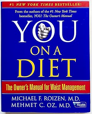 Image du vendeur pour You On A Diet The Owner's Manual for Waist Management mis en vente par Heritage Books