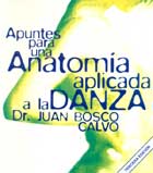 Imagen del vendedor de Apuntes para una anatoma aplicada a la danza. a la venta por Espacio Logopdico