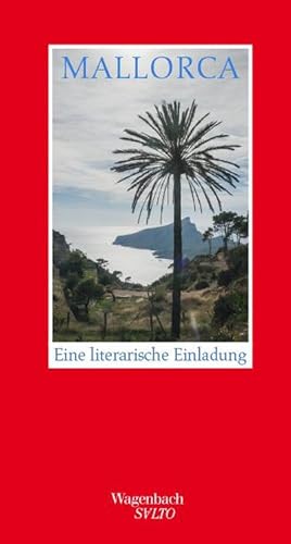 Seller image for Mallorca : Eine literarische Einladung for sale by AHA-BUCH GmbH