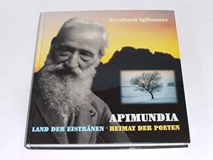 Imagen del vendedor de Apimundia. Land der Eistrnen. Heimat der Poeten. a la venta por Der-Philo-soph