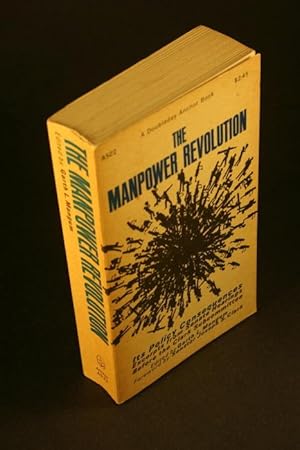 Seller image for The manpower revolution. Its policy consequences : excerpts from Senate hearings before the Clark Subcommittee. Edited by Garth L. Mangum, with a foreword by Joseph S. Clark. for sale by Steven Wolfe Books