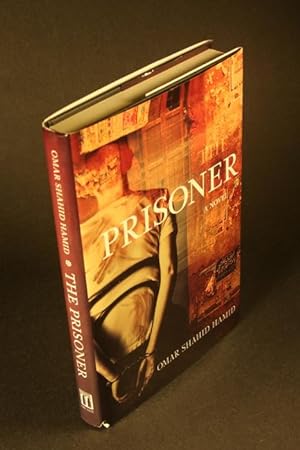 Seller image for The Prisoner. A Novel. for sale by Steven Wolfe Books