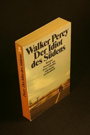 Seller image for Der Idiot des Sdens: Roman. Deutsch von Peter Handke for sale by Steven Wolfe Books