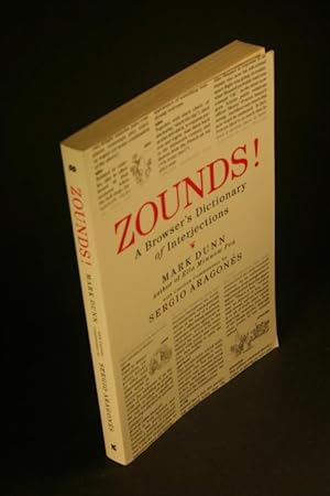 Imagen del vendedor de Zounds. A Browser's Dictionary of Interjections. With cartoon commentary by Sergio Aragons a la venta por Steven Wolfe Books