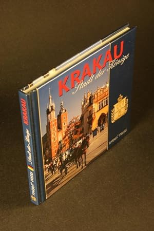 Bild des Verkufers fr Krakau - Stadt der Knige. zum Verkauf von Steven Wolfe Books