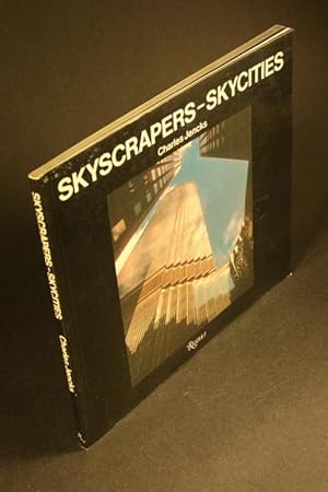 Imagen del vendedor de Skyscrapers, skyprickers, skycities. a la venta por Steven Wolfe Books