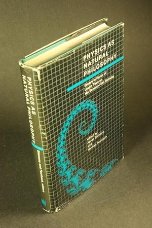 Bild des Verkufers fr Physics as natural philosophy. Essays in honor of Laszlo Tisza on his seventy-fifth birthday. Edited by Abner Shimony and Herman Feshbach zum Verkauf von Steven Wolfe Books