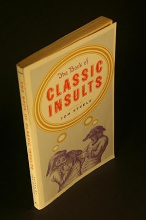 Seller image for The book of classic insults. for sale by Steven Wolfe Books