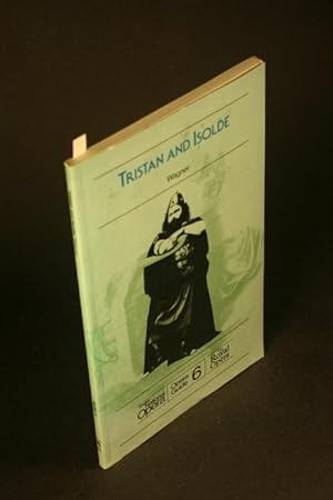 Imagen del vendedor de Tristan and Isolde. a la venta por Steven Wolfe Books