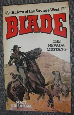 Bild des Verkufers fr Blade - The Nevada Mustang ( Blade No. 8 ) zum Verkauf von eclecticbooks