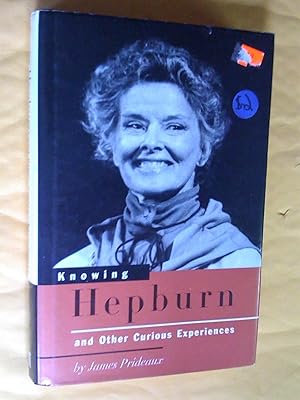 Imagen del vendedor de Knowing Hepburn and Other Curious Experiences a la venta por Livresse