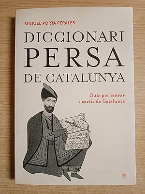 Imagen del vendedor de DICCIONARI PERSA DE CATALUNYA guia per entrar i sortir de Catalunya - 1 EDICIO a la venta por Gibbon Libreria