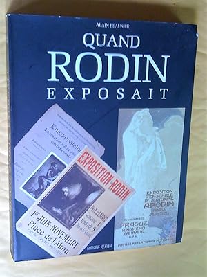 Image du vendeur pour Quand Rodin exposait mis en vente par Claudine Bouvier
