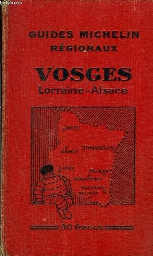 Imagen del vendedor de GUIDES ROUGE MICHELIN Rgionaux - Vosges - Lorraine-Alsace a la venta por Le-Livre