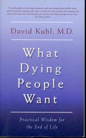 Seller image for What Dying People Want for sale by Librairie Le Nord
