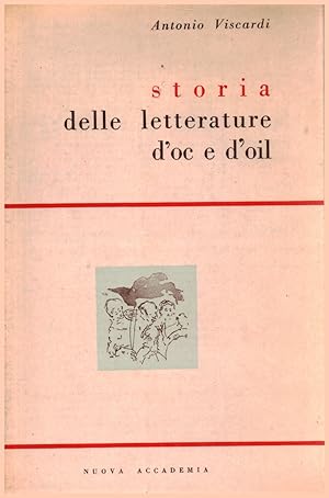 Seller image for Storia delle letterature d'oc e d'oil for sale by Di Mano in Mano Soc. Coop