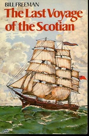 Seller image for The Last Voyage of the Scotian for sale by Librairie Le Nord