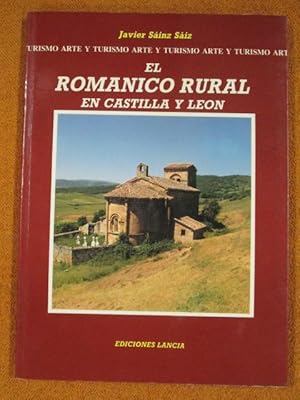 Imagen del vendedor de EL ROMNICO RURAL EN CASTILLA Y LEN. a la venta por LIBRERIA AZACAN