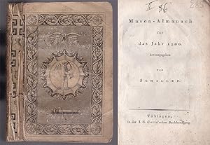 Musen-Almanach für das Jahr 1800. Herausgegeben von [Friedrich] Schiller