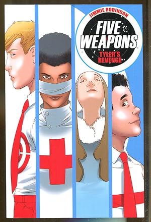 Bild des Verkufers fr Five Weapons Volume 2: Tyler's Revenge zum Verkauf von Dearly Departed Books