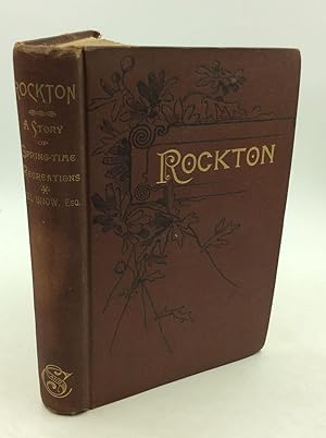 Seller image for ROCKTON. A Story of Spring-time Recreations for sale by Kubik Fine Books Ltd., ABAA