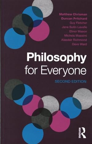 Image du vendeur pour Philosophy for Everyone mis en vente par GreatBookPrices