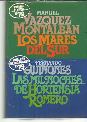 Seller image for Los mares del Sur / Manuel Vzquez Montalbn. Las mil noches de Hortensia Romero for sale by TU LIBRO DE OCASION