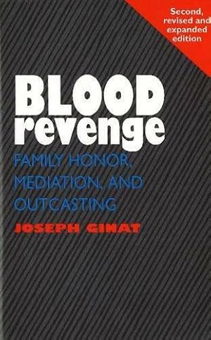 Seller image for Blood Revenge : Family Honor, Mediation and Outcasting for sale by GreatBookPrices