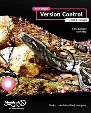 Image du vendeur pour Foundation Version Control for Web Developers mis en vente par GreatBookPrices