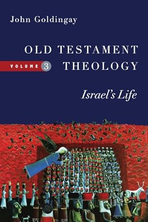 Image du vendeur pour Old Testament Theology : Israel's Life mis en vente par GreatBookPrices