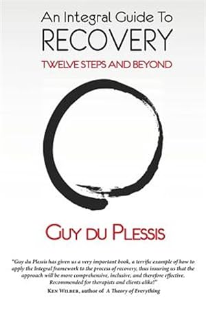 Seller image for An Integral Guide to Recovery:Twelve Steps and Beyond for sale by GreatBookPrices