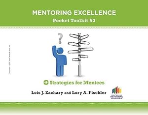 Seller image for Strategies for Mentees : Mentoring Excellence Toolkit 3 for sale by GreatBookPrices