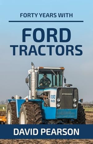 Seller image for Forty Years With Ford Tractors for sale by GreatBookPrices