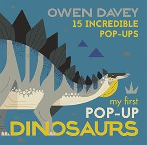 Seller image for My First Pop-up Dinosaurs : 15 Incredible Pop-ups for sale by GreatBookPrices
